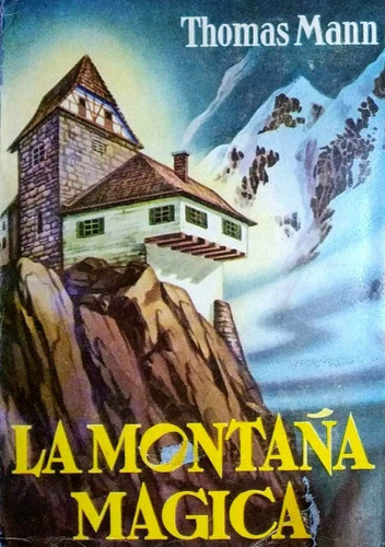 La Montaña Mágica - Thomas Mann / Diana + Sorpresa