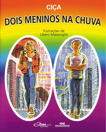 Dois Meninos na Chuva, de Ciça. Série Mundo Colorido Editora Melhoramentos Ltda., capa mole em português, 1899