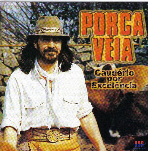 Cd - Porca Véia - Gaudério Por Excelência