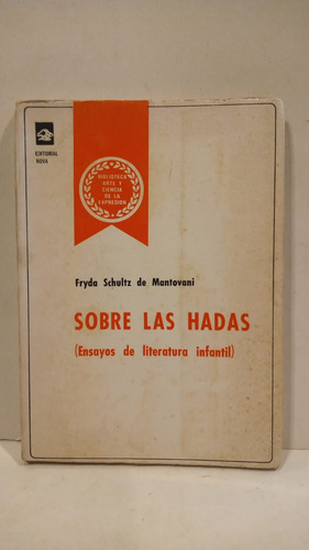 Sobre Las Hadas - Fryda Schultz De Mantovani -ensayo
