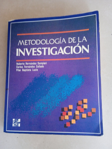 Metodología De La Investigacon De Roberto Hernández Sampieri