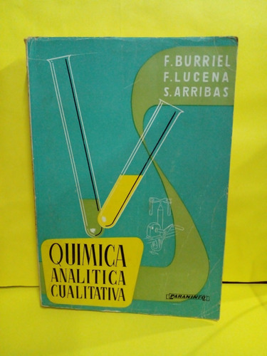 Quimica Analitica Cualitativa - Burriel, Lucena, Arribas - 