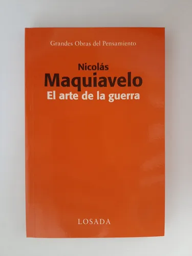 Arte De La Guerra - &&, De Nicolás Maquiavelo. Editorial Losada, Edición 1 En Español