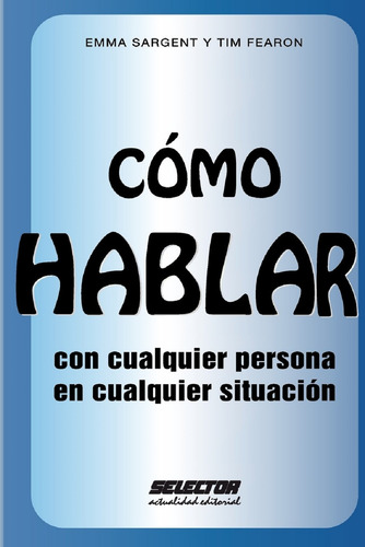 Lib Cómo Hablar Con Cualquier Persona En Cualquier Situación