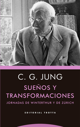 Sueños Y Transformaciones - Jung, Carl Gustav  - *