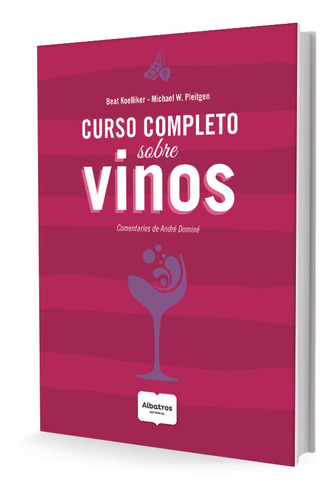 Curso Completo Sobre Vinos - Pleitgen Koelliker