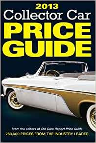 2013 Collector Car Price Guide