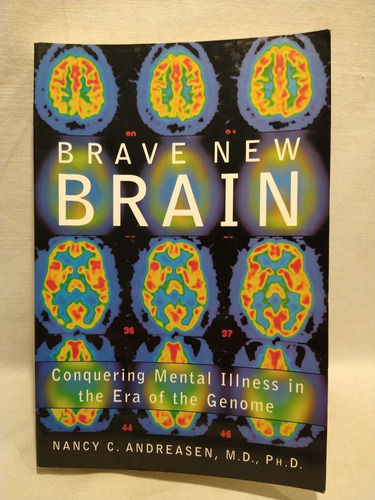 Brave New Brain - Nancy Andreasen - Oxford - Bueno 