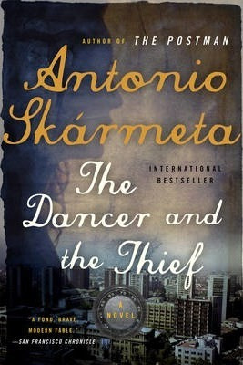 Libro The Dancer And The Thief - Antonio Skarmeta