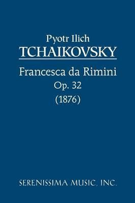 Libro Francesca Da Rimini, Op.32 - Peter Ilyich Tchaikovsky