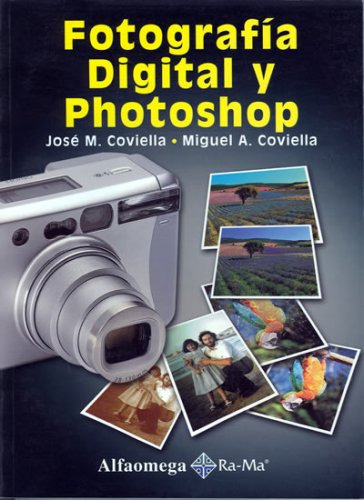 Fotografia Digital Y Photoshop - Coviella