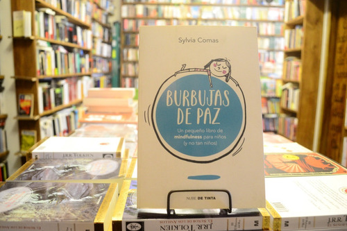 Burbujas De Paz. Sylvia Comas.