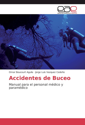 Libro: Accidentes De Buceo: Manual Para El Personal Médico Y