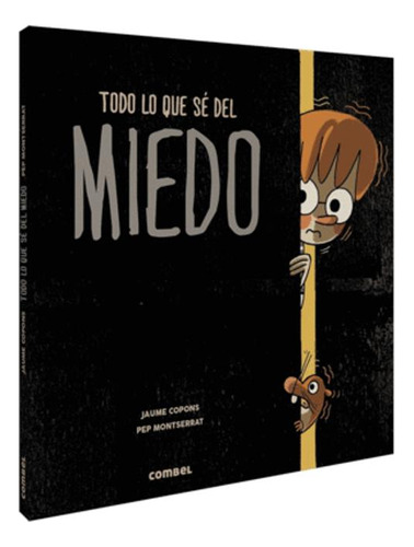 Libro Todo Lo Que Sé Del Miedo