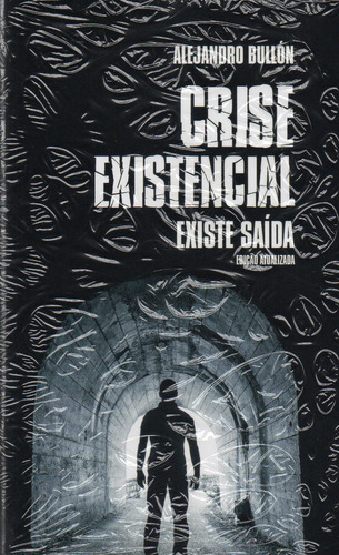 Livro - Crise Existencial - Alejandro Bullón - Frete Grátis