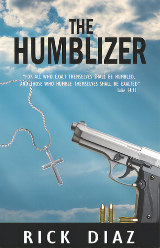 The Humblizer, De Diaz, Rick. Editorial Isbn Agency, Tapa Blanda En Inglés