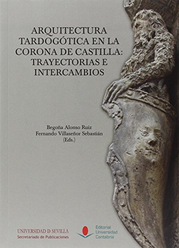 Libro Arquetipos Tardogoticos En La Corona De Cast De Villas