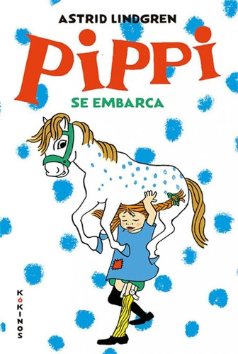 Pippi Se Embarca / Astrid Lindgren