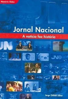 Jornal Nacional- A Notícia Faz História Jorge Zahar