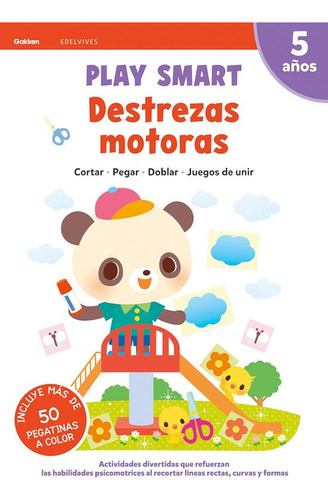 Play Smart - 5 Años. Cuad 6. Destrezas Motoras