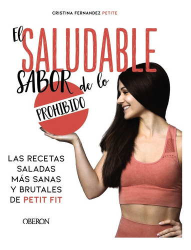 El Saludable Sabor De Lo Prohibido - Fernández  - * 