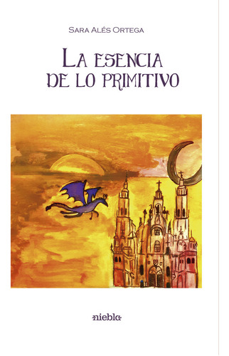 Libro La Esencia De Lo Primitivo - Alã©s Ortega, Sara