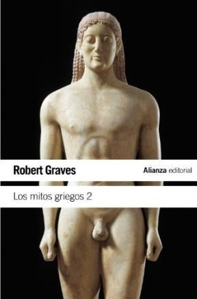 Mitos Griegos 2 (coleccion Humanidades 5) (bolsillo) - Grav