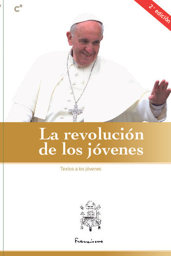 Libro La Revolucion De Los Jovenes (a Los Jovenes)