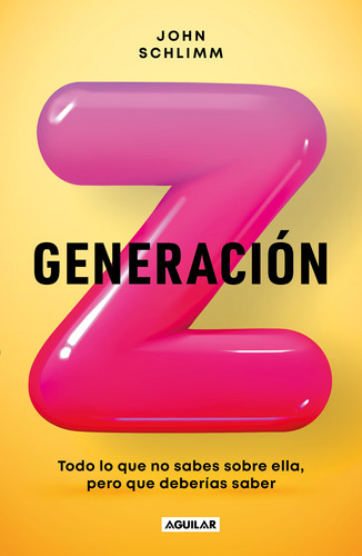 Generación Z. Todo Lo Que No Sabes Sobre Ella, Pero Que Deb