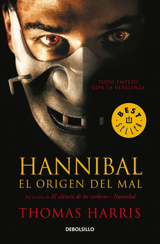 Hannibal El Origen Del Mal - Thomas Harris - Debolsillo