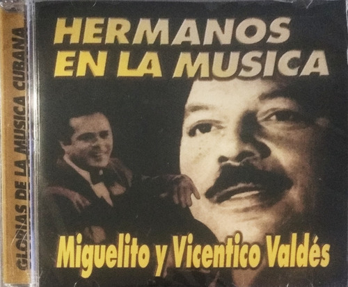 Miguelito Y Vicentico Valdés - Hermanos En La Música 