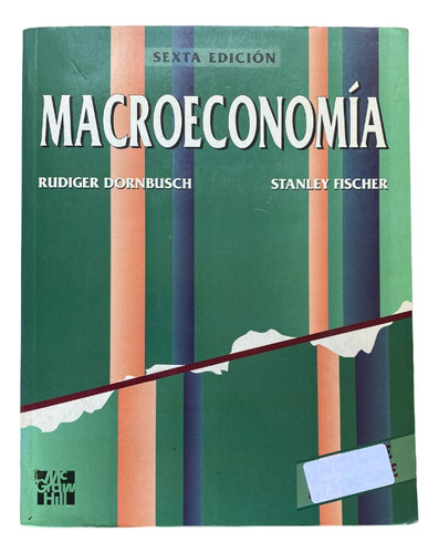 Macroeconomía - Rudiger Dornbusch & Stanley Fischer - 6a Ed.