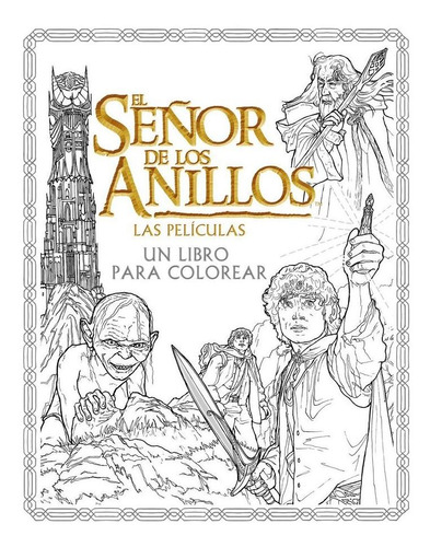 Señor De Los Anillos Las Peliculas Un Libro Para Colorea...