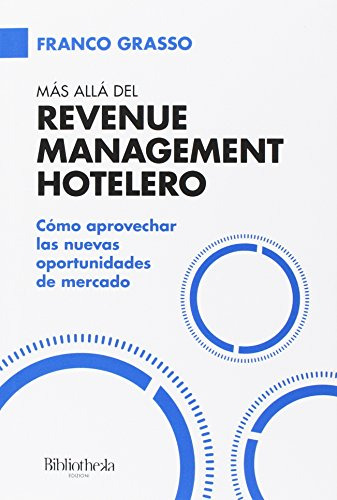 Mas Alla Del Revenue Management Hotelero