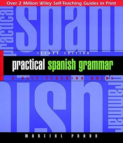 Gramática Espanola Practica: Una Guía Autodidacta, 2a Edició