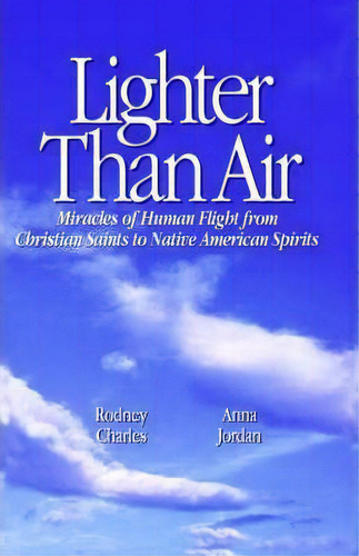 Lighter Than Air, De Rodney Charles. Editorial Sunstar Publishing U S, Tapa Blanda En Inglés