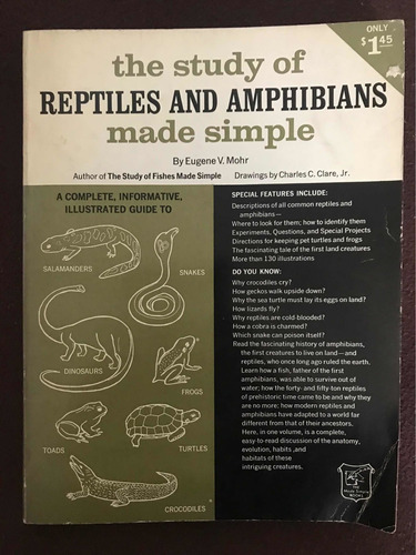 Eugene Mohr: The Study Reptiles And Amphibians Made Simple