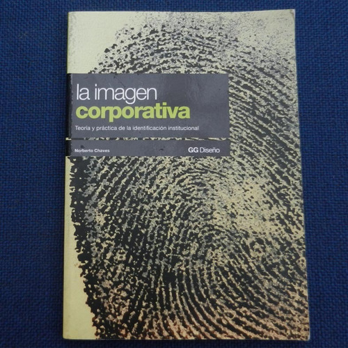 La Imagen Corporativa, Norberto Chaves, Ed Gustavo Gili Dise