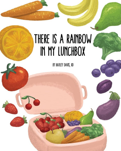Libro:  Thereøs A Rainbow In My Lunchbox