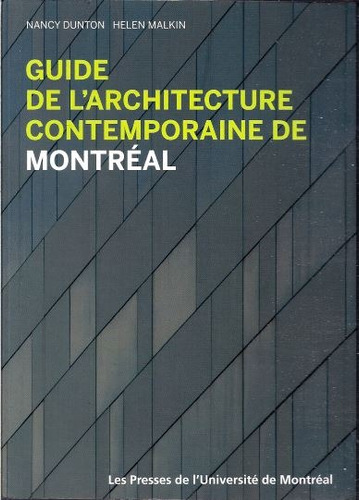 Livro Guide De Larchitecture Contemporaine De Montréal
