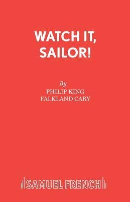 Libro Watch It, Sailor! - King, Philip