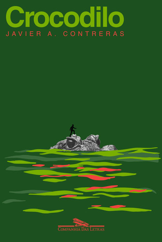 Crocodilo, de treras, Javier A.. Editorial Editora Schwarcz SA, capa mole em português, 2019