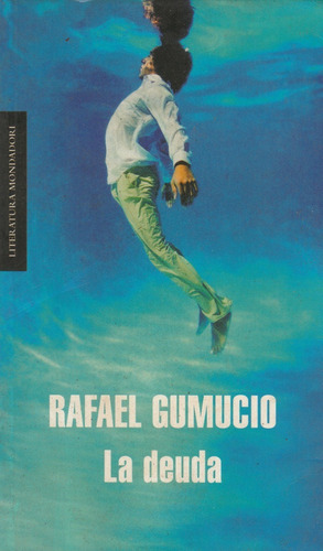 La Deuda De Rafael Gumucio  Yf