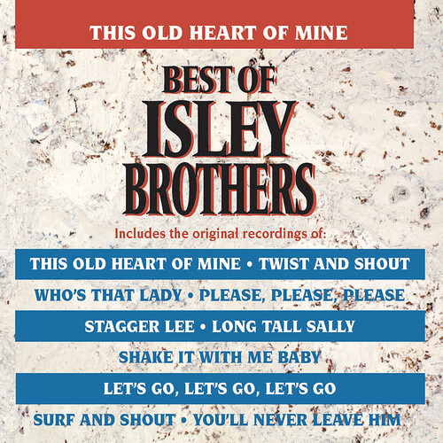 Isley Brothers This Old Heart Of Mine - Lo Mejor De Isley Br