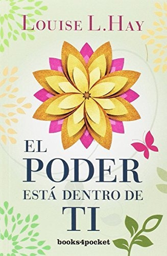 El Poder Está Dentro De Ti (books4pocket Crec. Y Salud)