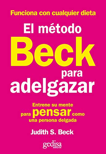 Libro Metodo Beck Para Adelgazar El De Beck Judith S  Gedisa
