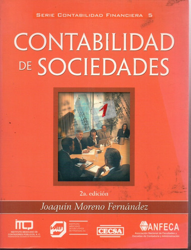 Contabilidad De Sociedades - Moreno Fernandez J. - Cecsa   