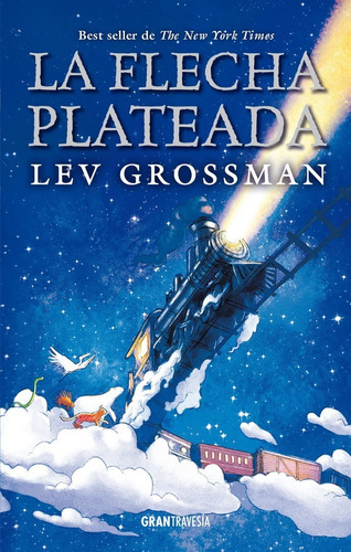 La Flecha Plateada, De Grossman, Lev., Vol. No. Editorial Oceano Gran Travesia, Tapa Blanda En Español, 1