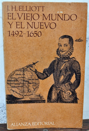 El Viejo Mundo Y El Nuevo (1492-1650)