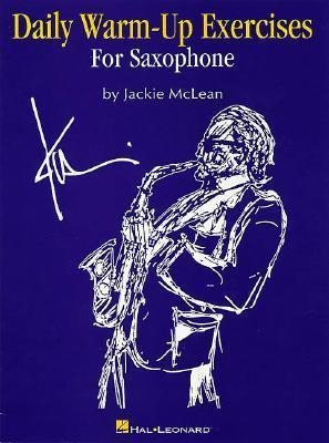 Daily Warm-up Exercises For Saxophone - Jackie Mclean